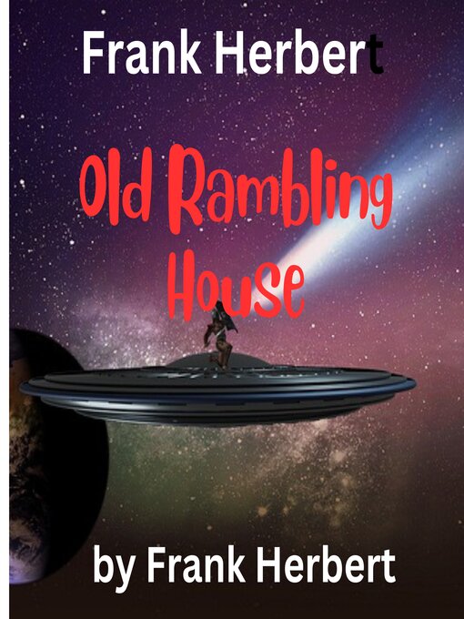 Title details for Old Rambling House by Frank Herbert - Wait list